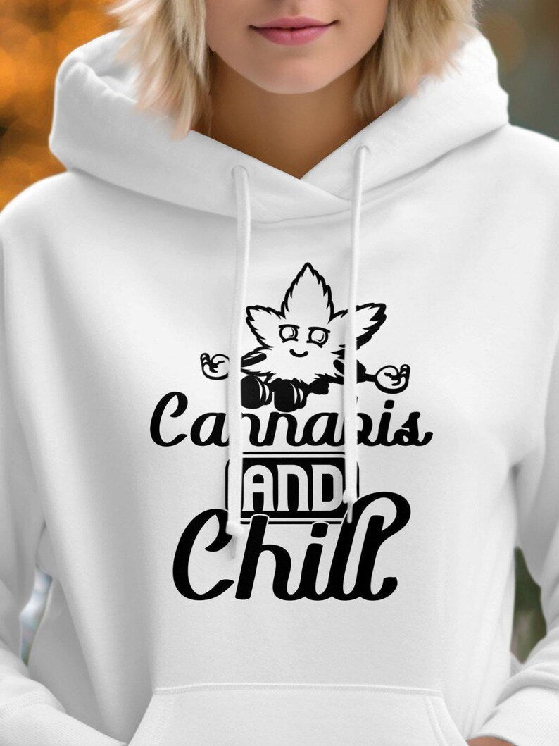 Cannabis And Chill Hoodie - Recreated Inspired Edition